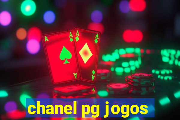 chanel pg jogos